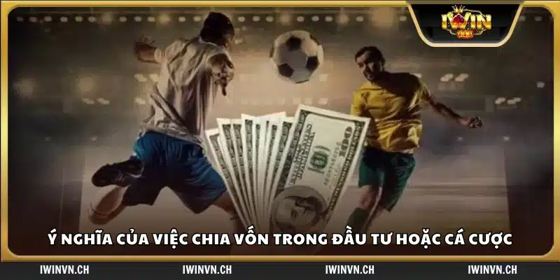Ý nghĩa chiến lược của việc phân bổ vốn hợp lý